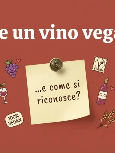 Locandina Esiste un vino vegano e come si riconosce?
