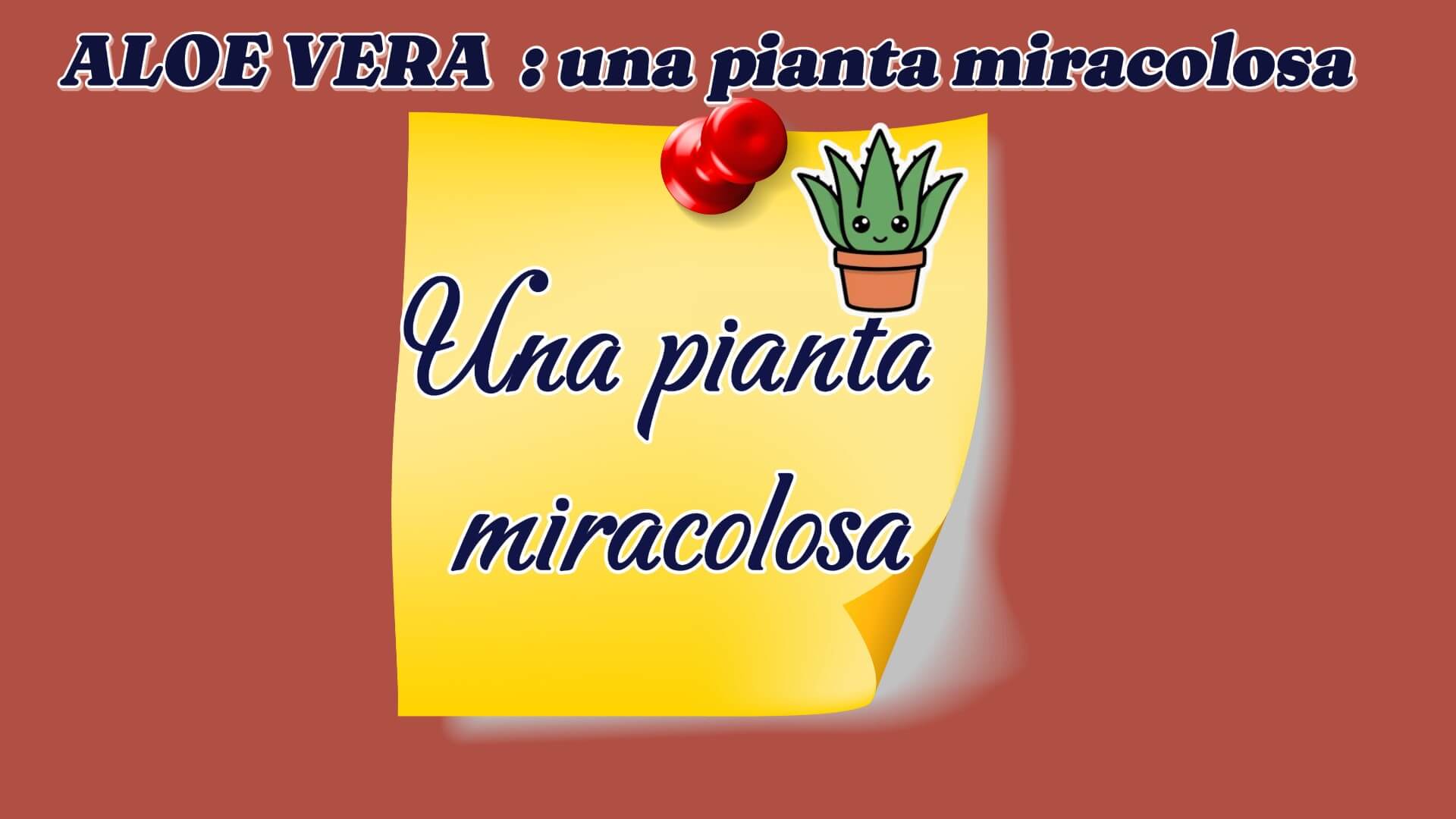 Locandina che parla dell'aloe vera