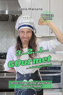Immagine di un libro di cucina vegana intitolato '3...2...1... Gourmet', con il sottotitolo '80 Ricette Vegane'. L'autore, con un cappello da chef, è in cucina davanti a un fornello.