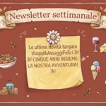 Le ultime novità targate Viaggi&AssaggiFelici