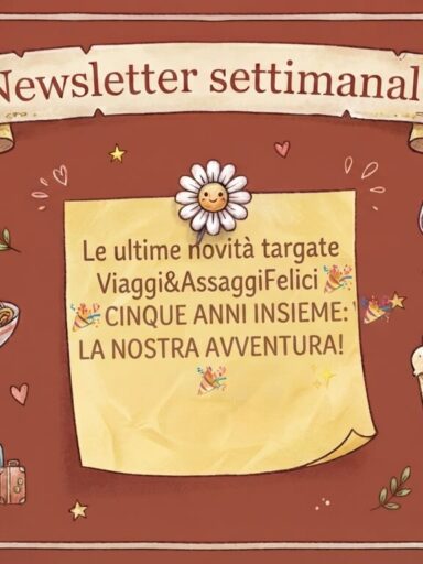 Locandina Le ultime novità targate Viaggi&AssaggiFelici