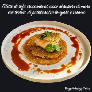 RICETTA SECONDO PIATTO GOURMET DI FEBBRAIO - Tofu Croccante Cocco e Tortino Patate