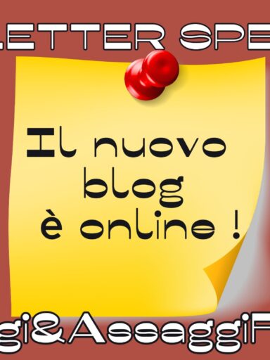 NEWSLETTER SPECIALE: Il nuovo blog è online !