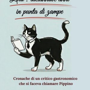 Lino - Diciannove anni in punta di zampe (Libro Cartaceo)